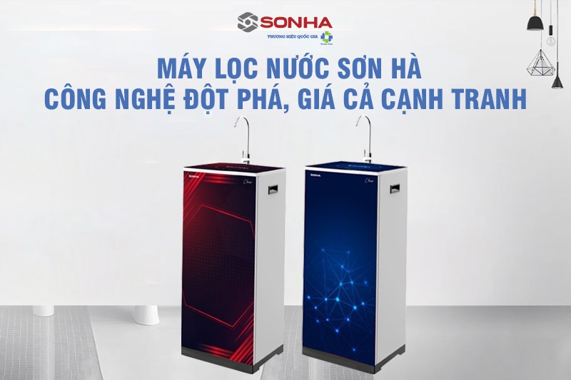 Máy lọc nước Sơn Hà ưu điểm đột phá, giá cả cạnh tranh